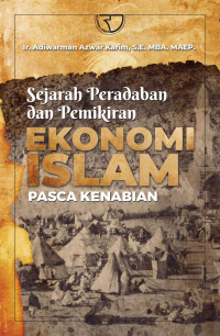 Sejarah dan Peradaban Ekonomi Islam Pasca Kenabian