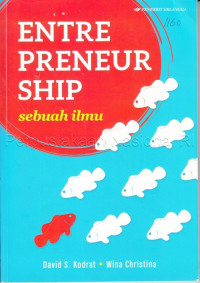 Entrepreneurship : Sebuah Ilmu