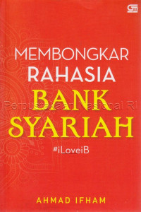 Membongkar Rahasia Bank Syariah #iLoveiB