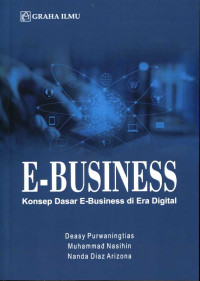 E-Business : Konsep Dasar E-Business di Era Digital