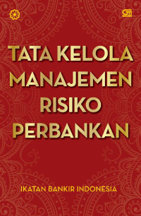 Tata Kelola Manajemen Risiko Perbankan