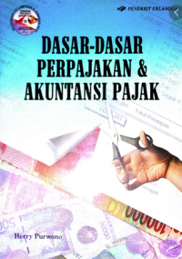 DASAR DASAR PERPAJAKAN DAN AKUNTANSI PAJAK