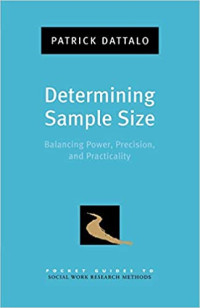 [E-Book] Determining
Sample
Size Balancing Power, Precision, and Practicality