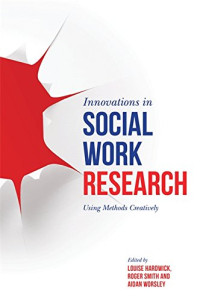 [E-Book] Innovations in
SOCIAL
WORK
RESEARCH
Using Methods Creatively