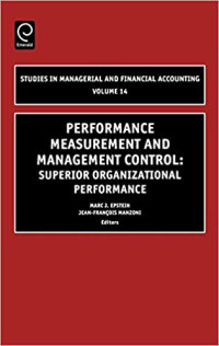 [E-Book] PERFORMANCE
MEASUREMENT AND
MANAGEMENT CONTROL:
SUPERIOR ORGANIZATIONAL
PERFORMANCE