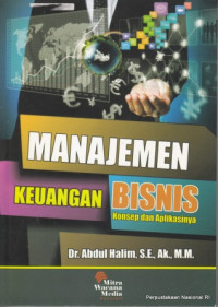 Manajemen Keuangan Bisnis : Konsep dan Aplikasinya