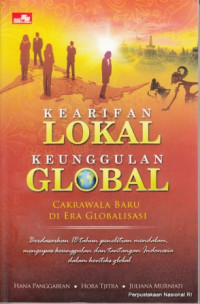 Kearifan Lokal Keunggulan Global : Cakrawala Bary di Era Globalisasi