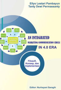 An Integrated Marketing Communication Circle in 4.0 Era : Filosofi, Konsep, dan Implementasi