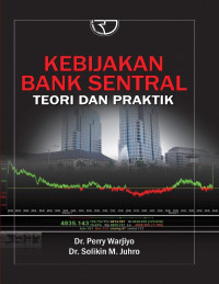 Kebijakan Bank Sentral : Teori dan Praktik