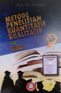 Metode Penelitian Kualitatif Kuantitatif dan R&D