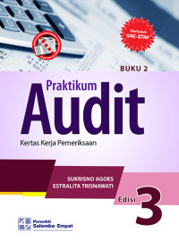 Praktikum Audit Buku 2 : Kertas Kerja Pemeriksaan Edisi 3