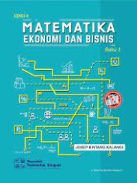 Matematika Ekonomi dan Bisnis : Edisi 4 buku 1