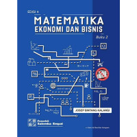 Matematika Ekonomi dan Bisnis : Edisi 4 buku 2