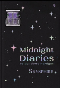 Midnight Diaries by Malioboro Hartigan