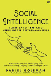 Social Intelligence : Ilmu baru tentang hubungan antar manusia