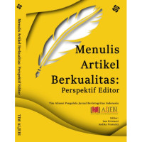 Menulis Artikel Berkualitas : Perspektif Editor