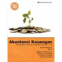 AKUNTANSI KEUANGAN : INTERNATIONAL FINANCIAL REPORTING STANDARDS - IFRS (EDISI 8 JILID 2)