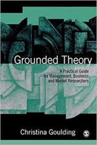 [E-Book] Grounded Theory
A Practical Guide for
Management, Business and
Market Researchers