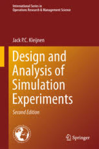 [E-Book] Design and Analysis of
Simulation Experiments Second Edition