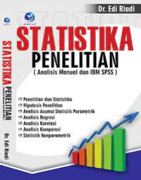 Statistika Penelitian : Analisis Manual dan IBM SPSS