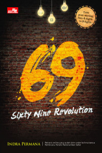 96 Sixty Nine Revolution : Bagaimana Internet Marketer Mendulang Sukses