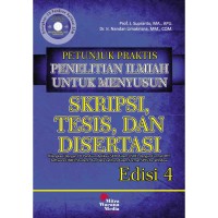 Petunjuk Praktis Penelitian Ilmiah Untuk Menyusun Skripsi, Tesis, dan Disertasi Edisi 4