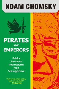 [E-Book] Pirates and Emperor : Pelaku Terorisme Internasional yang Sesungguhnya