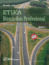 Etika Bisnis dan Profesional : Untuk Direktur, Eksekutif, dan Akuntan Edisi 8