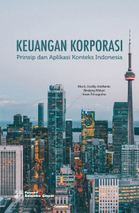 Keuangan Korporasi : Prinsip dan Aplikasi Konteks Indonesia