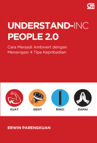 Understand-inc People 2.0 : Cara Menjadi Ambivert dengan Menavigasi 4 Tipe Kepribadian